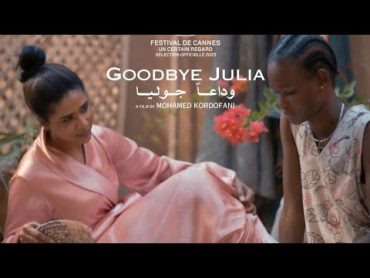 الفيلم السوداني "وداعاً جوليا" كامل Goodbye Julia full movie