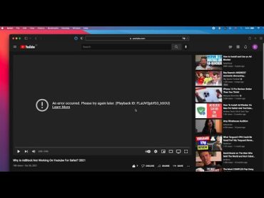 An error occurred. Please try again later. (Playback ID: ) Youtube issue on safari. How To Fix.
