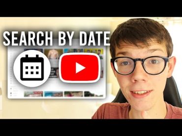 How To Search For YouTube Videos By Specific Date  Full Guide