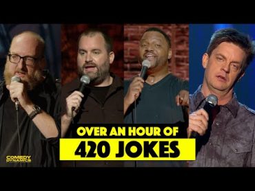 Over an Hour of 420 Jokes  StandUp Comedy from Comedy Dynamics