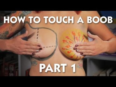 How to Touch a Boob  Part 1