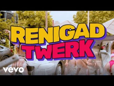 ReniGAD  TWERK (Official Music Video)