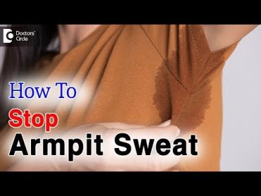 Excessive sweating underarmsCauses  Sweaty Armpits Treatment  Dr. Rashmi Ravindra