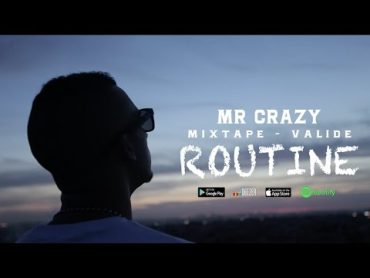 MR CRAZY  ROUTINE [ Officiel Video ]