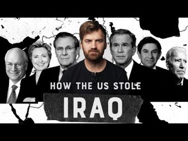 How The US Stole Iraq