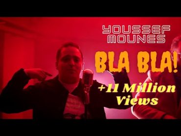 Youssef Mounes  Bla Bla (Official Music Vidéo)