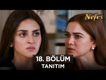 Nefes 18. Bölüm Fragmanı  1 Ağustos Perşembe