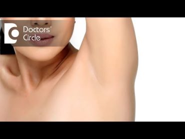 How to get rid of dark armpits naturally? Dr. Rasya Dixit