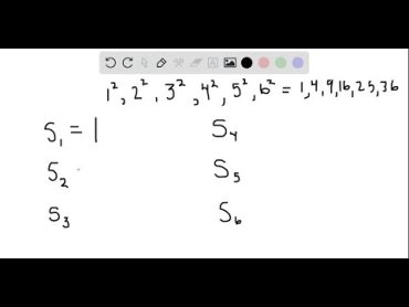 Find the first six partial sums S 1, S 2, S 3, S 4, S 5, S 6 of the sequence. 1^2, 2^…