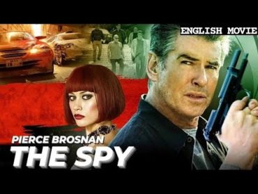 THE SPY  English Movie  Holywood Blockbuster English Action Thriller Movie HD  Pierce Brosnan