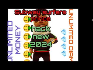 Subway surfers prince hack 🤑🤑🤑🤑10000000₹  Diamond 💎💎 10000000Life clock.