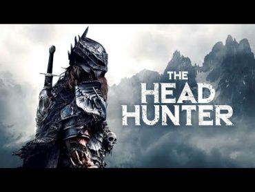 فلم اكشن كامل ٠ صياد الرؤوس  The HEAD HUNTER  مترجم اللغة العربية