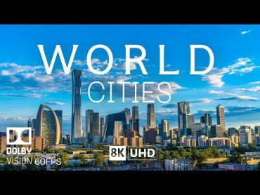 Most Beautiful Cities In The World 8K Video Ultra HD With Soft Piano Music  60 FPS  8K Nature Film