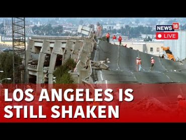 Live  Earthquake Shocks Los Angeles  Los Angeles Earthquake Live News  News18 Live  N18G