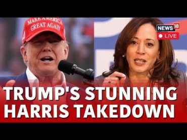 Trump Live  Trump Rally  Trump Speech  Trump Latest News  US News  Trump Vs Harris  N18G