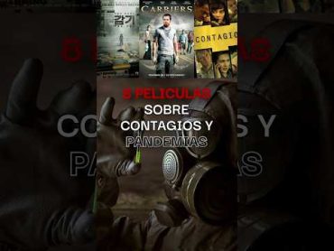 Películas sobre CONTAGIOS Y PANDEMIAS ☣️☠️