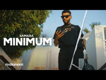 Samara  Minimum (Official Music Video)