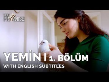 Yemin 1. Bölüm  The Promise Episode 1 (English Subtitles)