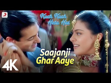 Saajanji Ghar Aaye: Kuch Kuch Hota Hai  SRK Kajol Salman Khan Kumar Sanu  Alka Yagnik4K Video