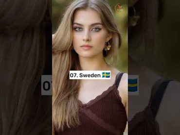 Top 10 Countries With Most Beautiful 😍 Women In The World 🌎  shorts  youtubeshorts short