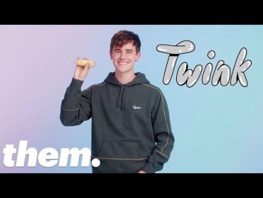 Connor Franta Explains the History of the Word ‘Twink’  InQueery  them.