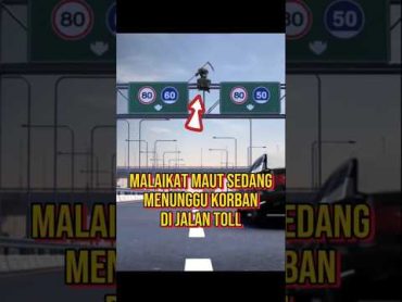 MALAIKAT MAUT SEDANG NONGKRONG DI ATAS PLANG JALAN TOL alurceritaflim film