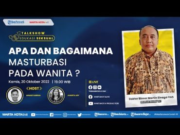 🔴 Apa dan Bagaimana Masturbasi pada Wanita