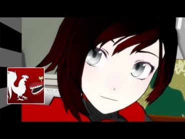 RWBY Chapter 1: Ruby Rose  Rooster Teeth