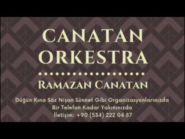 Hacıhamzalı Çillibom 2023 Mix canatanorkestra ramazancanatan