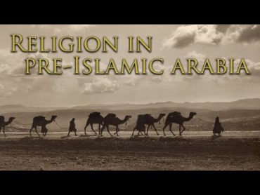 Religion in PreIslamic Arabia