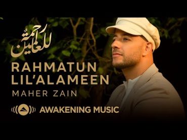 Maher Zain  Rahmatun Lil’Alameen  Official Music Video  ماهر زين  رحمةٌ للعالمين