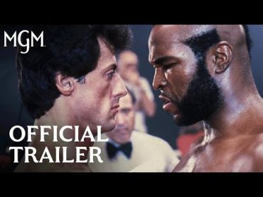 Rocky III (1982)  Official Trailer  MGM Studios