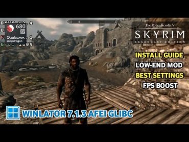 SKYRIM ON LOWEND ANDROID  Winlator 7.1.3 Afei Fix3 Glibc