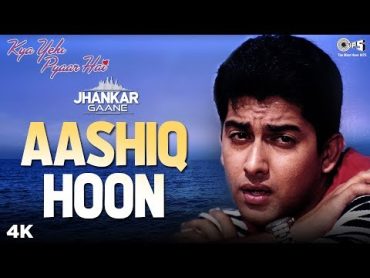 Aashiq Hoon (Jhankar)  Kya Yehi Pyaar Hai  Ameesha Patel, Aftab Shivdasani Sonu Nigam