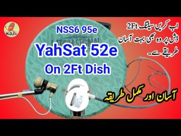 Easy and complete NSS6 with YahSat 52e install easy method