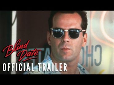 BLIND DATE [1987]  Official Trailer (HD)