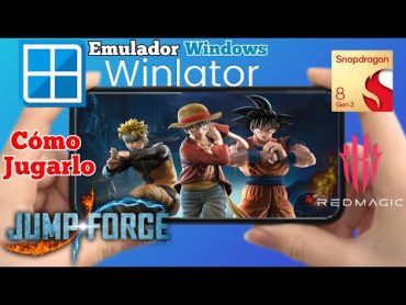 Jump Force Winlator 7.1 / Frost 7.1.3 glibc Emulador Windows ANDROID PC Settings Gameplay HD Ajustes