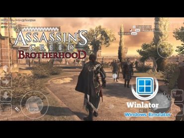 Assassin&39;s Creed: Brotherhood Gameplay HD Winlator 7.1.3 Glibc (Windows Emulator) Android  Poco F5