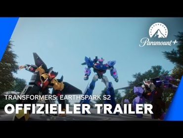 Transformers: EarthSpark – Staffel 2 (Offizieller Trailer) OmU  Paramount+ Deutschland