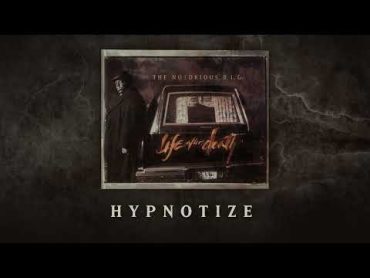 The Notorious B.I.G.  Hypnotize (Official Audio)