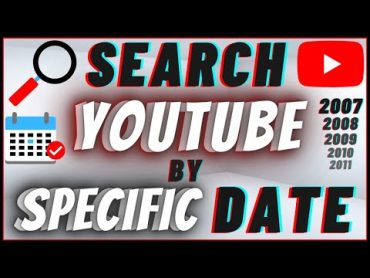 How To Search for Youtube Videos By Specific Date  Find Old Videos