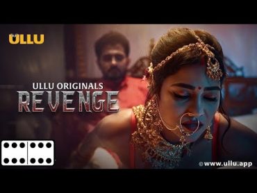 Ullu Web Series  Revenge  Love story  Romance