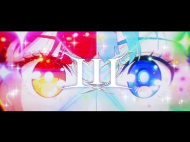 【original anime MV】III【hololive/宝鐘マリン＆こぼ・かなえる】