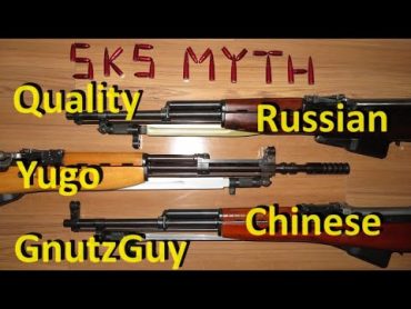 SKS Myth, Yugo best quality vs. Russian & Chinese. M59/66A1.