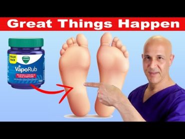 Rub VICKS VapoRub on Your FEET and Feel What Happens  Dr. Mandell