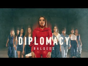 Balqees  Diplomacy (Official Music Video)  بلقيس  دبلوماسي