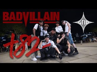 [KPOP IN PUBLIC  ONE TAKE] BADVILLAIN(배드빌런)  &39;+82&39; DANCE COVER  GRID SINGAPORE