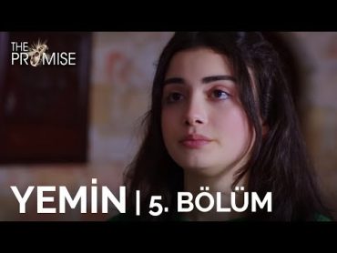 Yemin 5. Bölüm  The Promise Season 1 Episode 5 (English Subtitles)