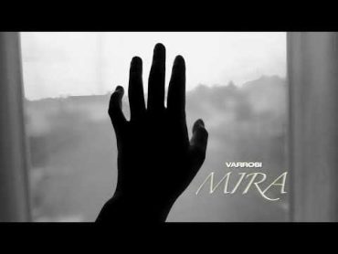 VARROSI  Mira (prod. EngliVersal)