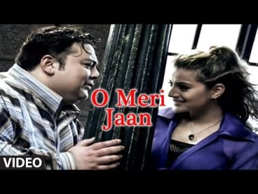 O Meri Jaan Video Song  Adnan Sami Feat. Ameesha Patel "Teri Kasam"